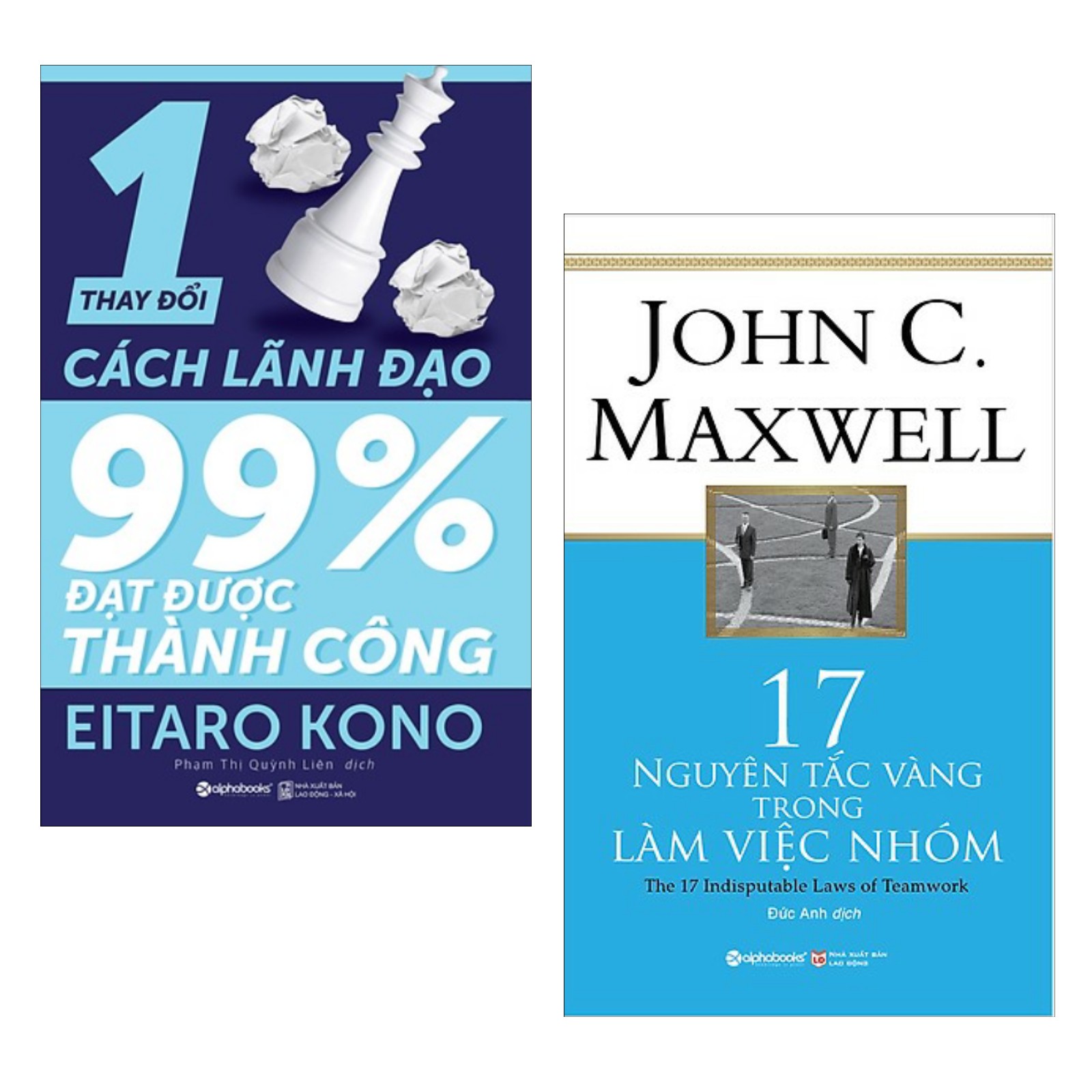 Combo 2 Cuốn Sách Kỹ Năng Làm Việc Hay: Thay Đổi 1% Cách Lãnh Đạo - 99% Đạt Được Thành Công + 17 Nguyên Tắc Vàng Trong Làm Việc Nhóm (Tái Bản 2018) / Tặng Bookmark Happy Life