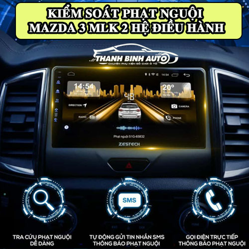 Màn hình Zestech Mazda 3 MLK 2 hệ điều hành