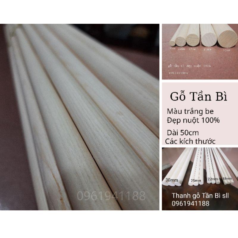 ( HÀNG ĐẸP ) Thanh Gỗ Tròn Dài 50cm Gỗ Tần Bì ( Các Kích Cỡ)