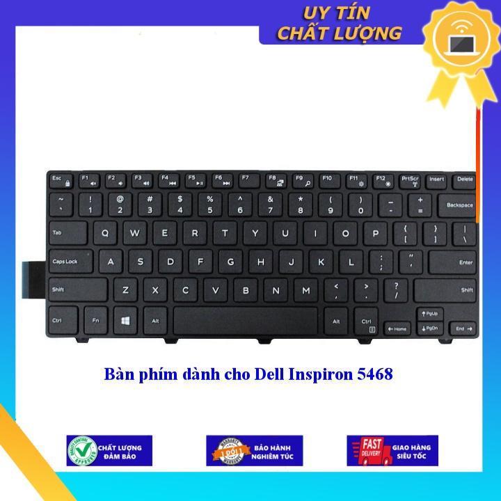 Bàn phím dùng cho Dell Inspiron 5468 - Phím Zin - Hàng chính hãng  MIKEY1100