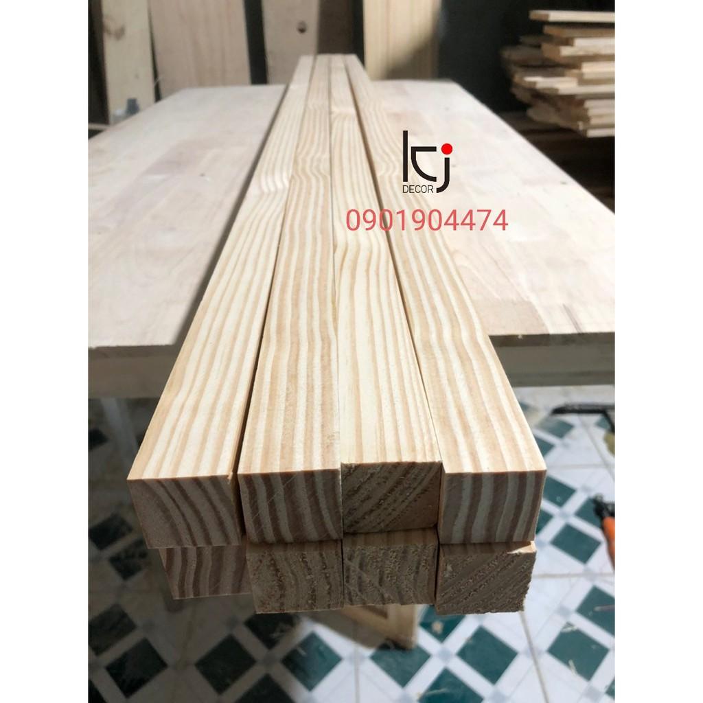 - THANH GỖ THÔNG DÀI 80x3x2CM LÁNG MỊN 4 MẶT