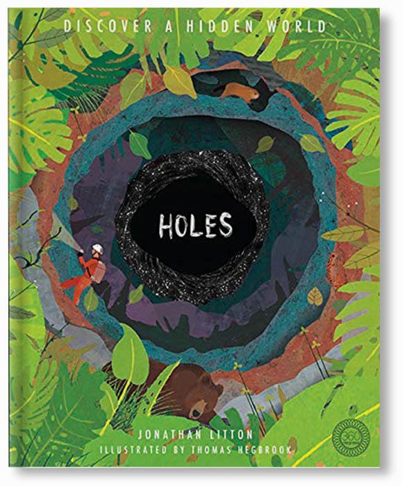 Holes : Discover a Hidden World