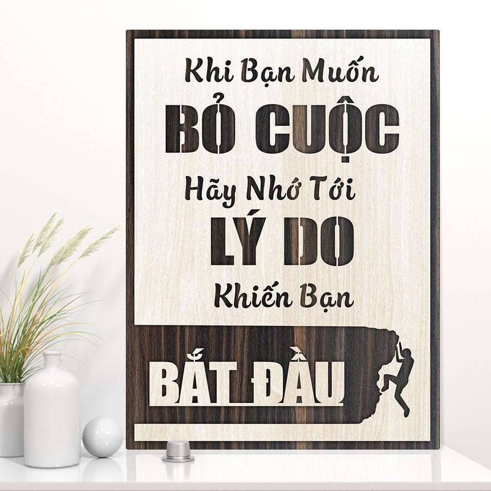 Tranh tạo động lực bằng gỗ - Khi bạn muốn bỏ cuộc hãy nhớ tới lý do khiến bạn bắt đầu