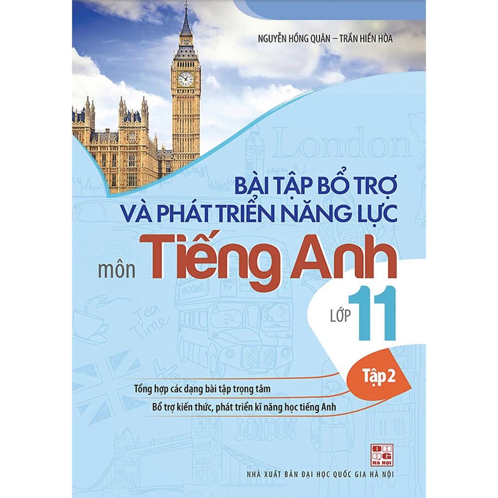 Sách - Bài Tập Bổ Trợ Và Phát Triển Năng Lực Môn Tiếng Anh Lớp 11 Tập 2