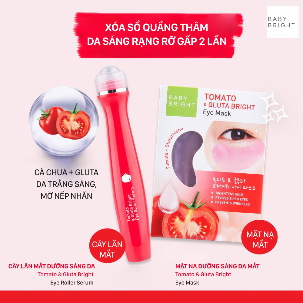 Cây Lăn Mắt Dưỡng Sáng Da Tomato &amp; Gluta Baby Bright Eye Roller Serum 15ml