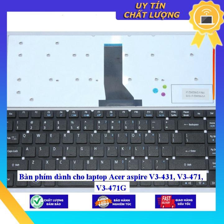 Bàn phím dùng cho laptop Acer aspire V3-431 V3-471 V3-471G - Hàng Nhập Khẩu New Seal