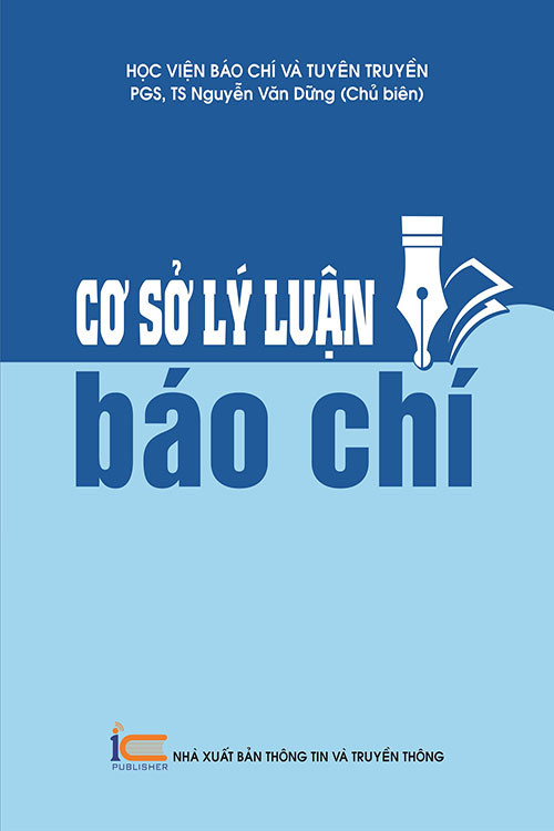 Cơ Sở Lý Luận Báo Chí - PGS.TS. Nguyễn Văn Dững -