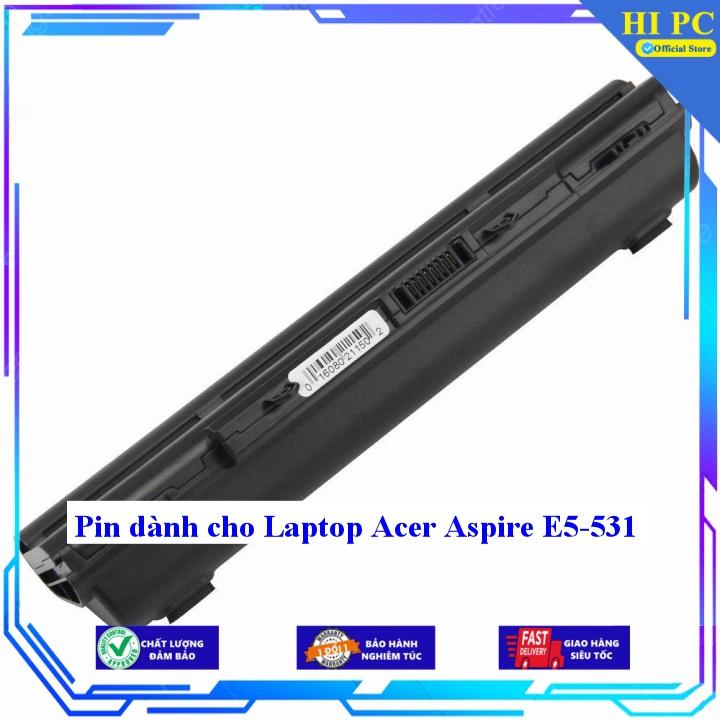 Pin dành cho Laptop Acer Aspire E5-531 - Hàng Nhập Khẩu