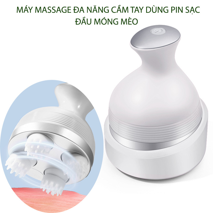 Máy massage cổ, đầu, vai gáy, chân đa năng, đầu masssge móng mèo bằng silicon, pin sạc