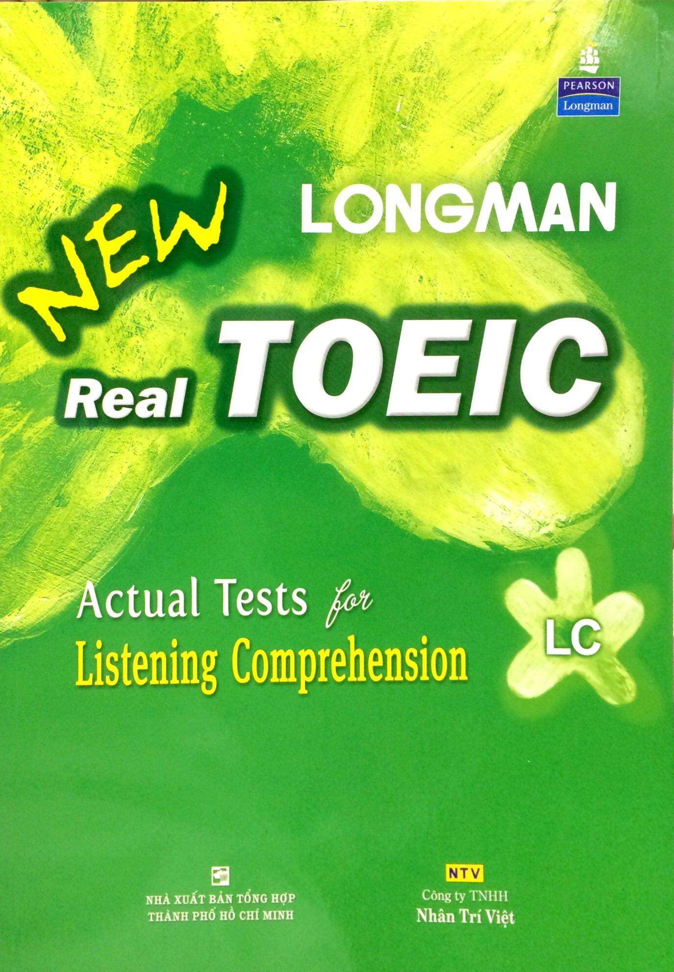 Longman New Real TOEIC (Kèm CD) - Actual Test For Listening Comprehension