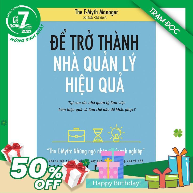 Trạm Đọc Official |  Để Trở Thành Nhà Quản Lý Hiệu Quả (Tái Bản)