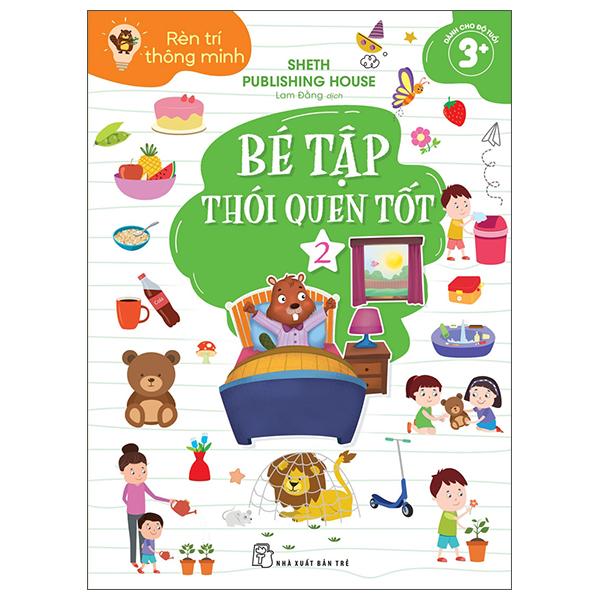 Sách - Rèn Trí Thông Minh - Bé Tập Thói Quen Tốt - Tập 2