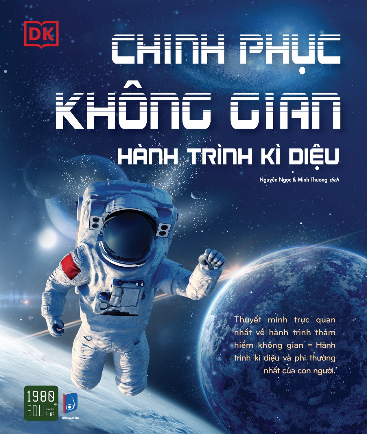 Chinh Phục Không Gian - Hành Trình Kỳ Diệu