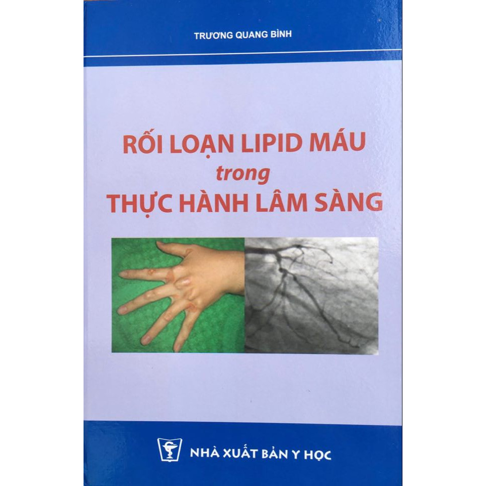Rối loạn LIPID máu trong thực hành Lâm sàng