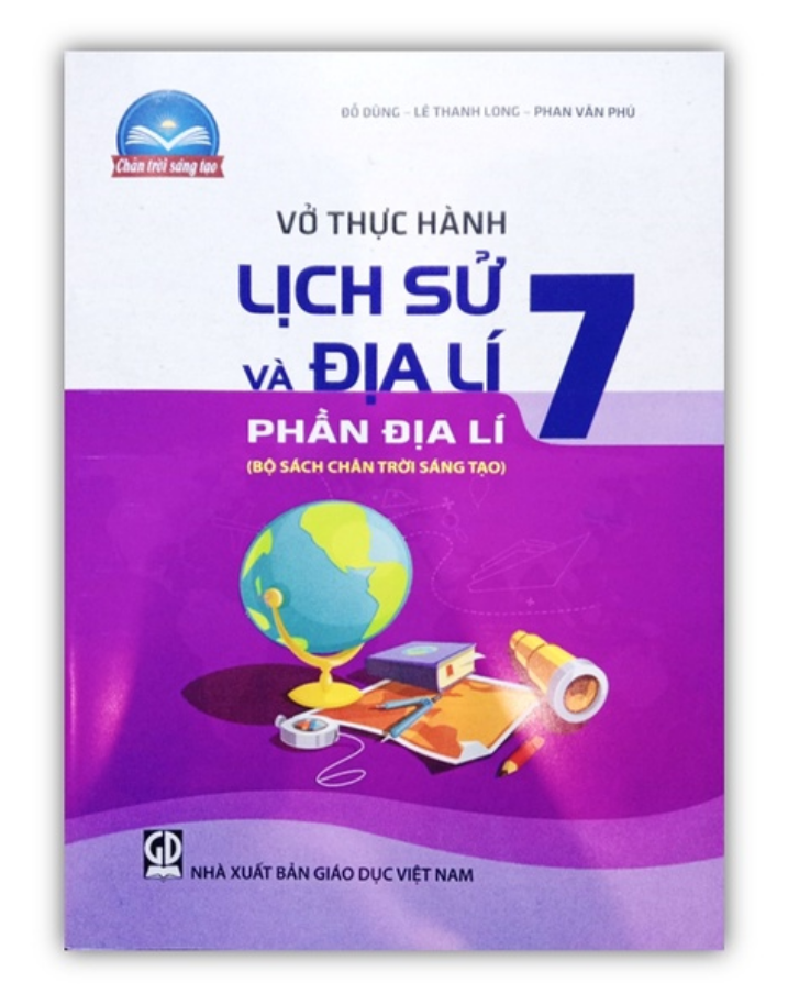 Sách - Vở Thực hành Lịch Sử và Địa Lí 7 - Phần Địa Lí ( Bộ chân trời sáng tạo )