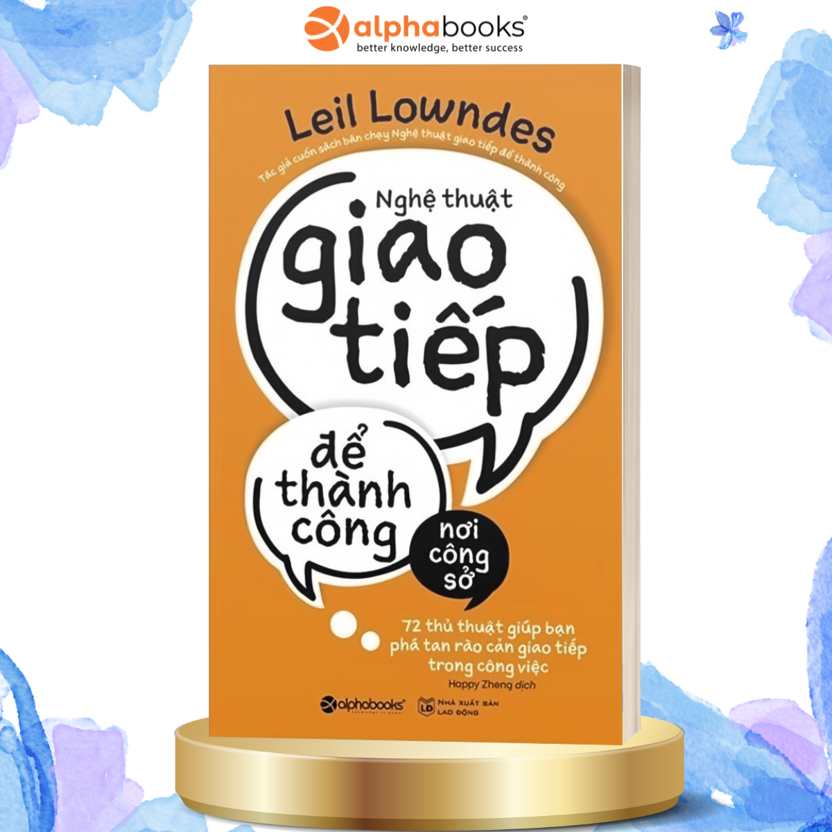 Sách Nghệ Thuật Giao Tiếp Để Thành Công Nơi Công Sở