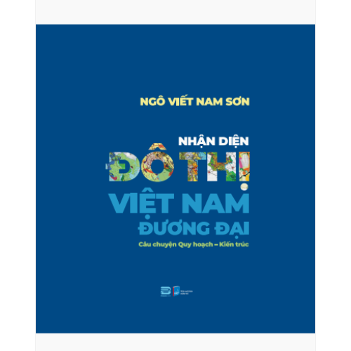Nhận diện đô thị Việt Nam đương đại