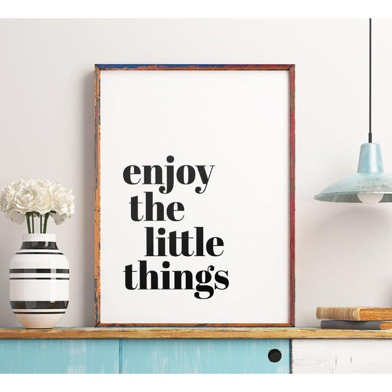 Tranh in cao cấp | Typograpy-Enjoy The Little Things 180 , tranh canvas giá rẻ