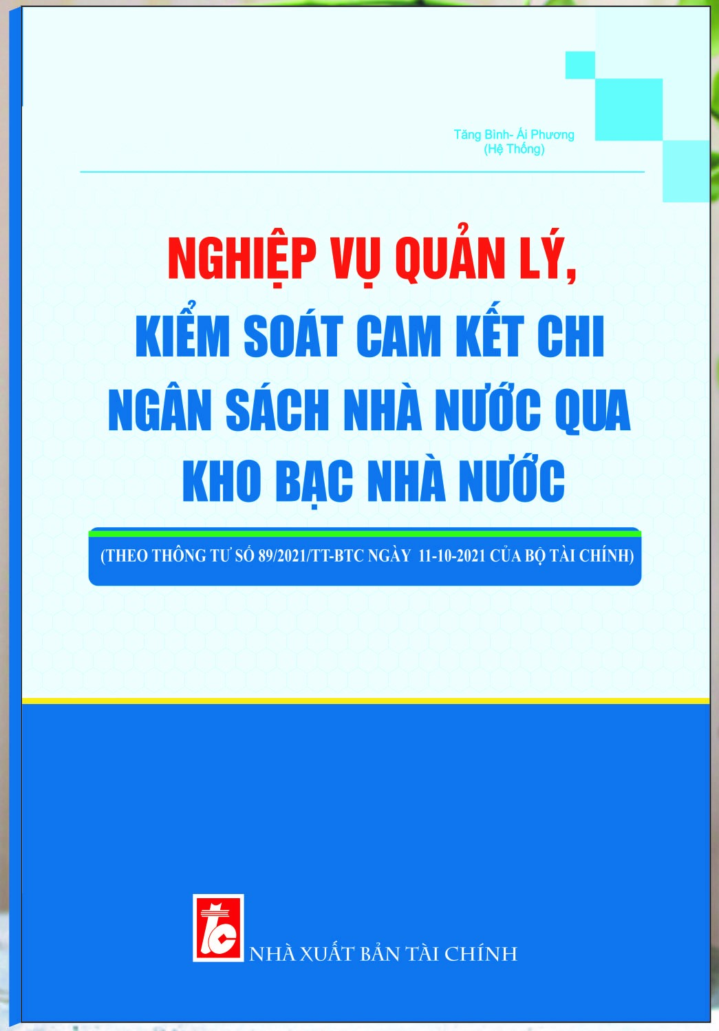 NGHIỆP VỤ QUẢN LÝ, KIỂM SOÁT CAM KẾT CHI NGÂN SÁCH NHÀ NƯỚC QUA KHO BẠC NHÀ NƯỚC