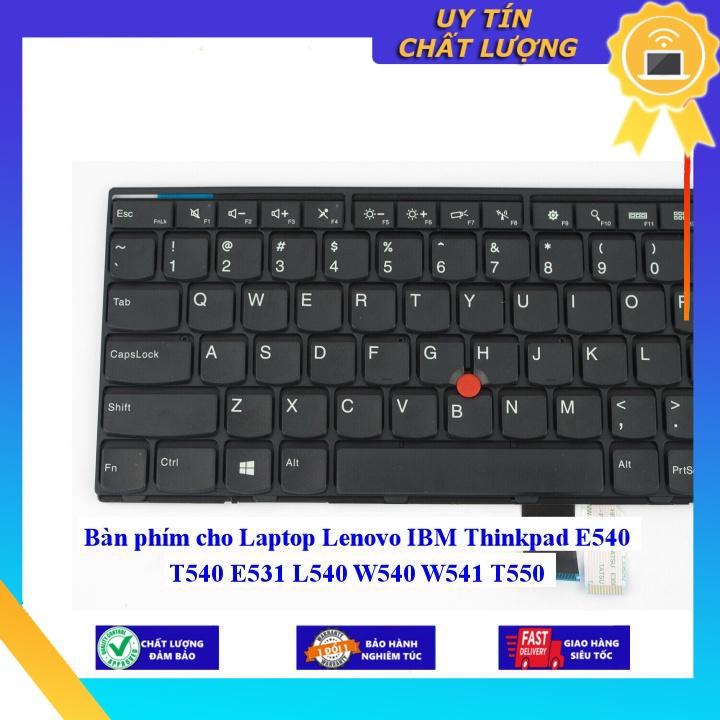 Hình ảnh Bàn phím cho Laptop Lenovo IBM Thinkpad E540 T540 E531 L540 W540 W541 T550 - Hàng Nhập Khẩu New Seal