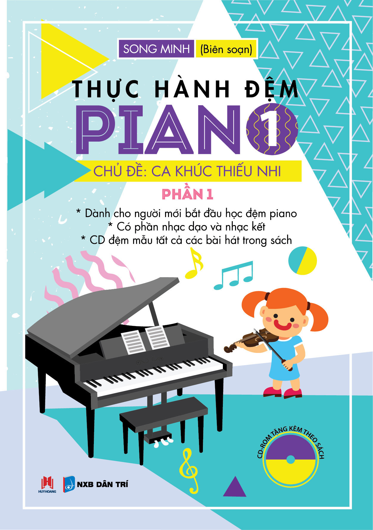 Thực Hành Đệm Piano - Chủ Đề : Ca Khúc Thiếu Nhi - Phần 1