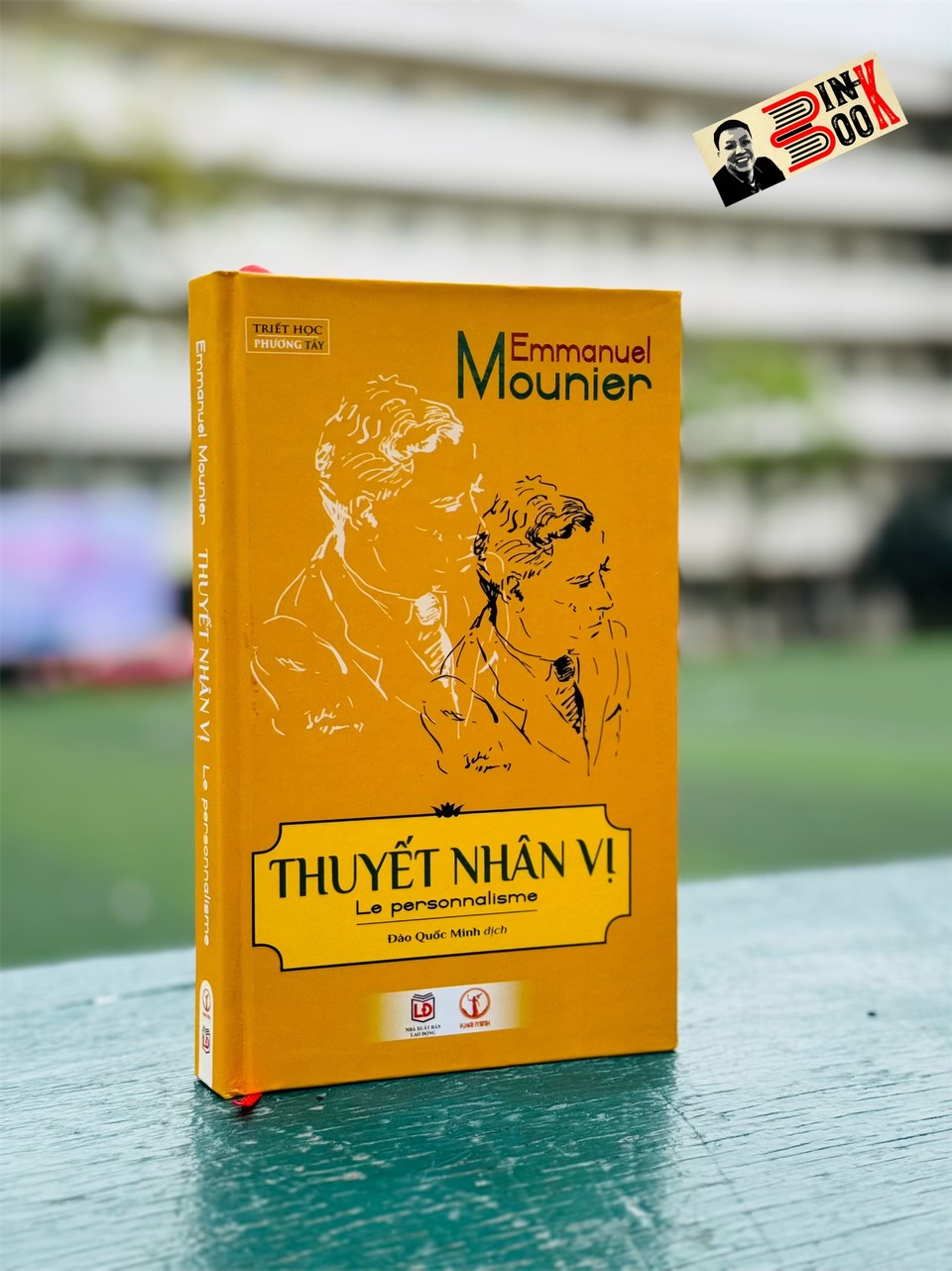 THUYẾT NHÂN VỊ (LE PERSONNALISME) - Emmanuel Mounier – Đào Quốc Minh dịch – Khai Minh – NXB Lao Động