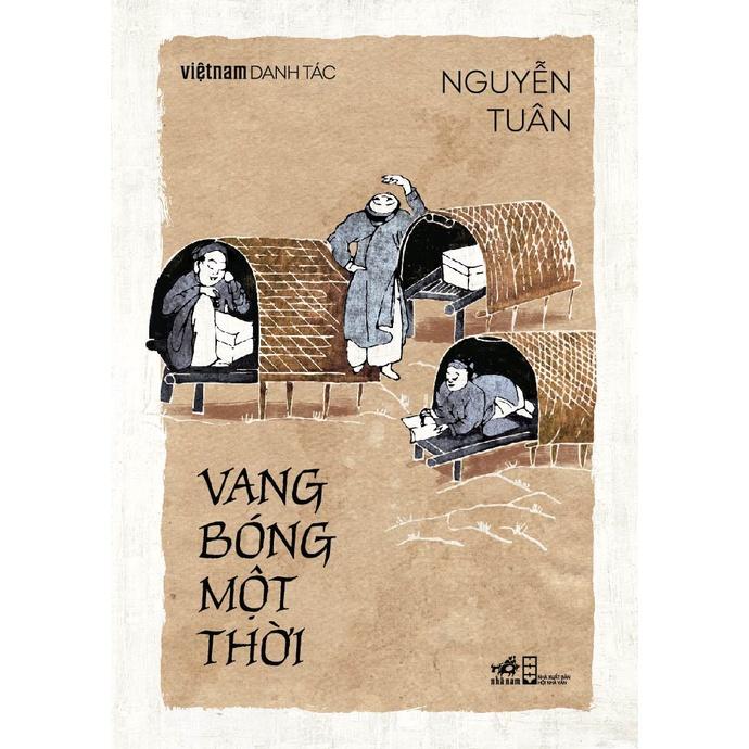 Sách Vang bóng một thời - Nhã Nam - BẢN QUYỀN