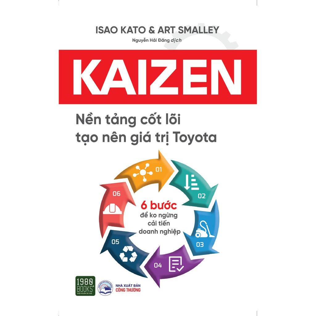 Sách  Kaizen – Nền Tảng Cốt Lõi Tạo Nên Giá Trị Toyota - BẢN QUYỀN