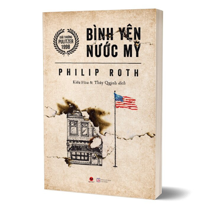 Bình Yên Nước Mỹ - Philip Roth - Kiều Hòa, Thúy Quỳnh dịch -