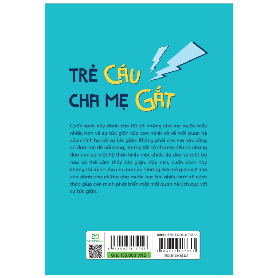 Sách Trẻ Cáu, Cha Mẹ Gắt - Hiểu Và Xử Lí Cơn Giận Trong Gia Đình