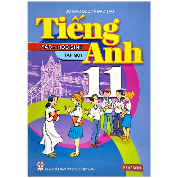 Tiếng Anh 11 - Tập 1 - Sách Học Sinh (2022)