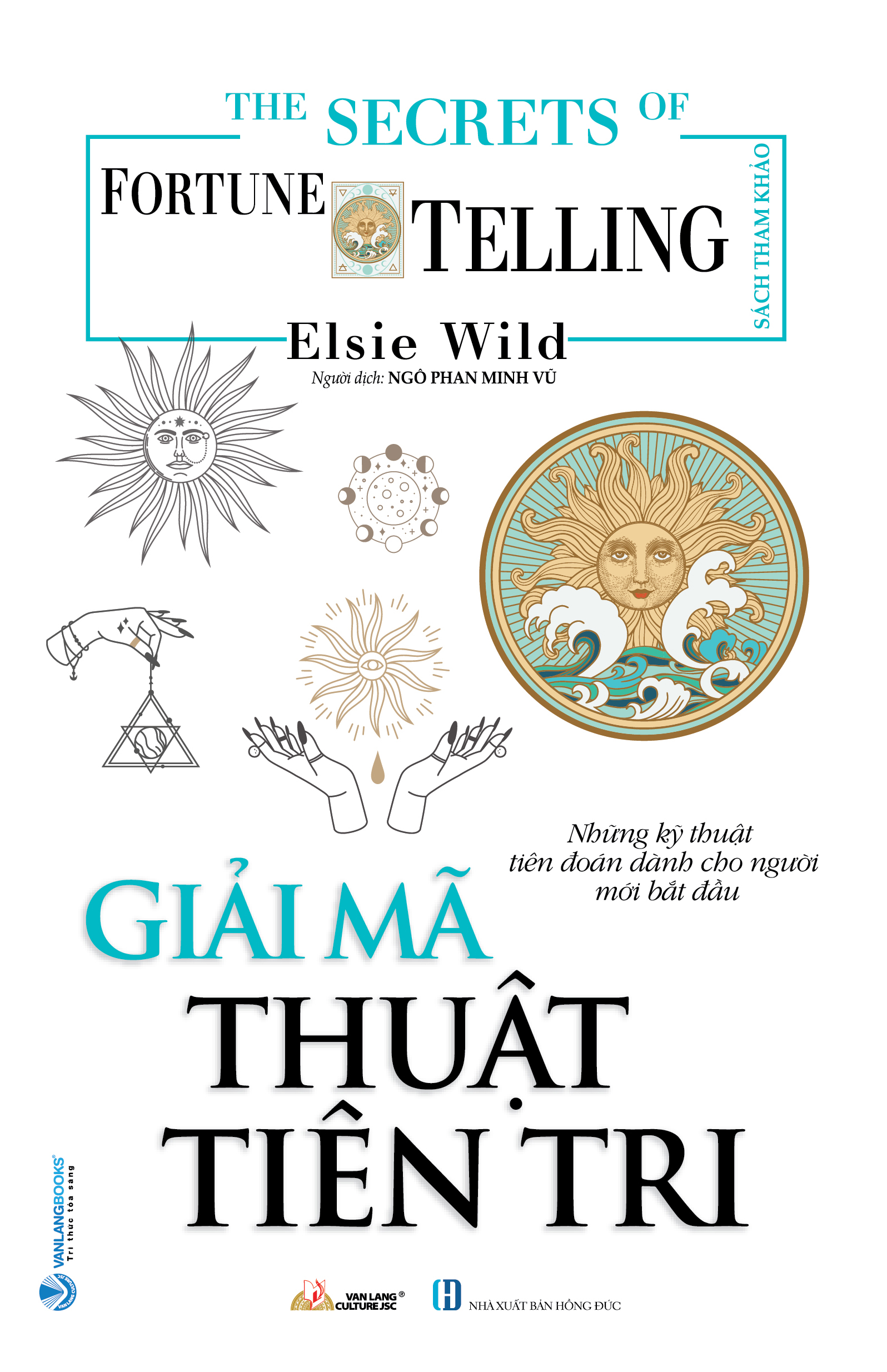 The Secrets - Giải Mã Thuật Tiên Tri - Vanlangbooks