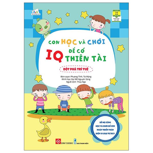 Con Học Và Chơi Để Có IQ Thiên Tài - Đột Phá Trí Tuệ