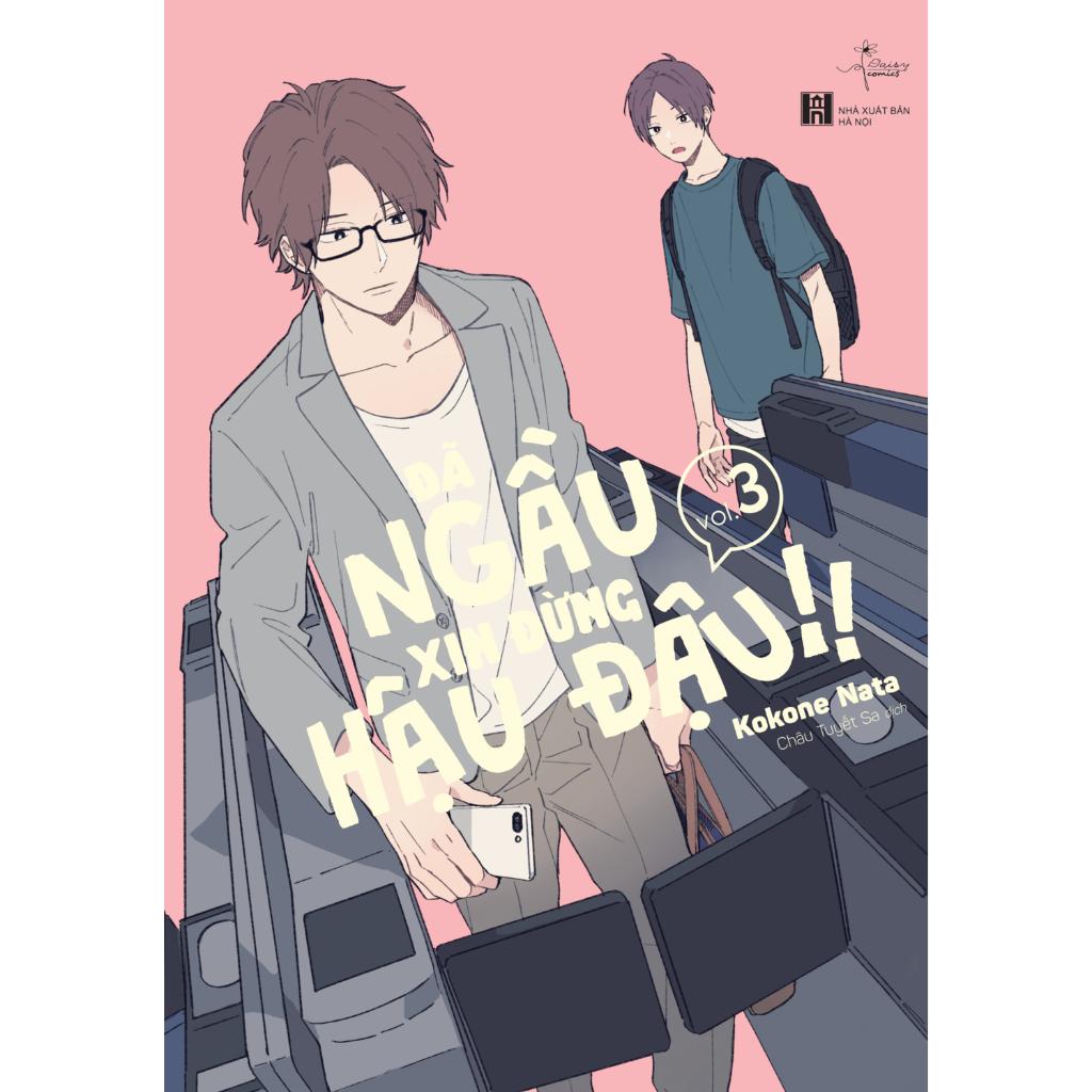 Truyện tranh Đã ngầu xin dừng hậu đậu !! - Tập 3 - Tặng kèm Postcard