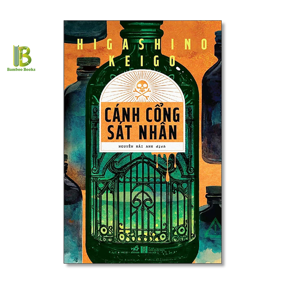 Sách - Cánh Cổng Sát Nhân - Higashino Keigo - Nguyễn Hải Anh dịch - Nhã Nam - Tặng Kèm Bookmark Bamboo Books