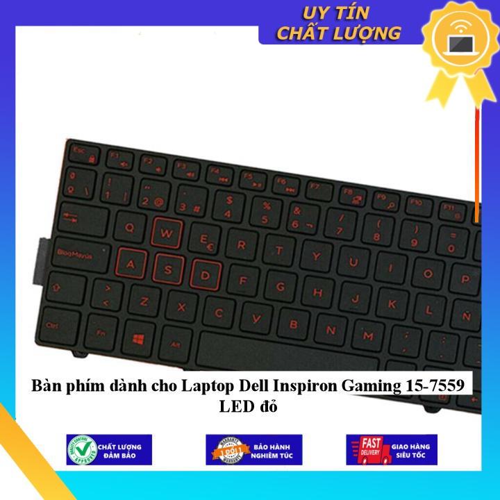 Bàn phím dùng cho Laptop Dell Inspiron Gaming 15-7559 LED đỏ - Hàng chính hãng  MIKEY2548