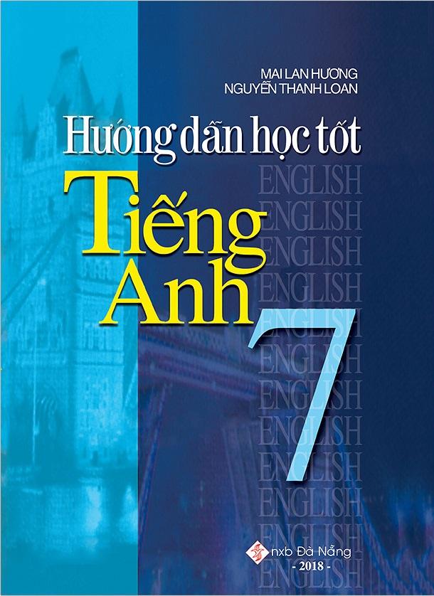 Sách Hướng Dẫn Học Tốt Tiếng Anh 7