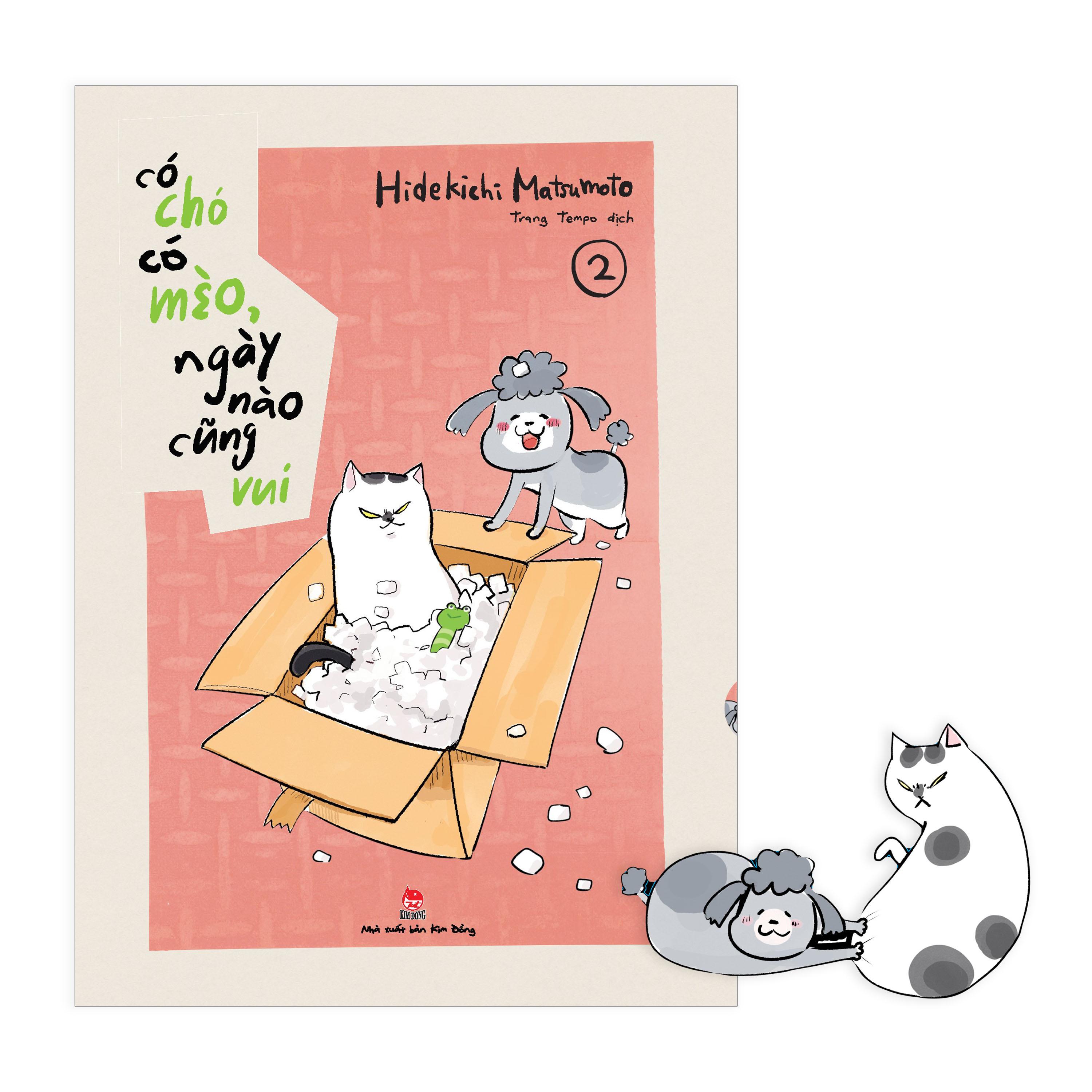 Có Chó Có Mèo, Ngày Nào Cũng Vui - Tập 2 - Tặng Kèm Bookmark