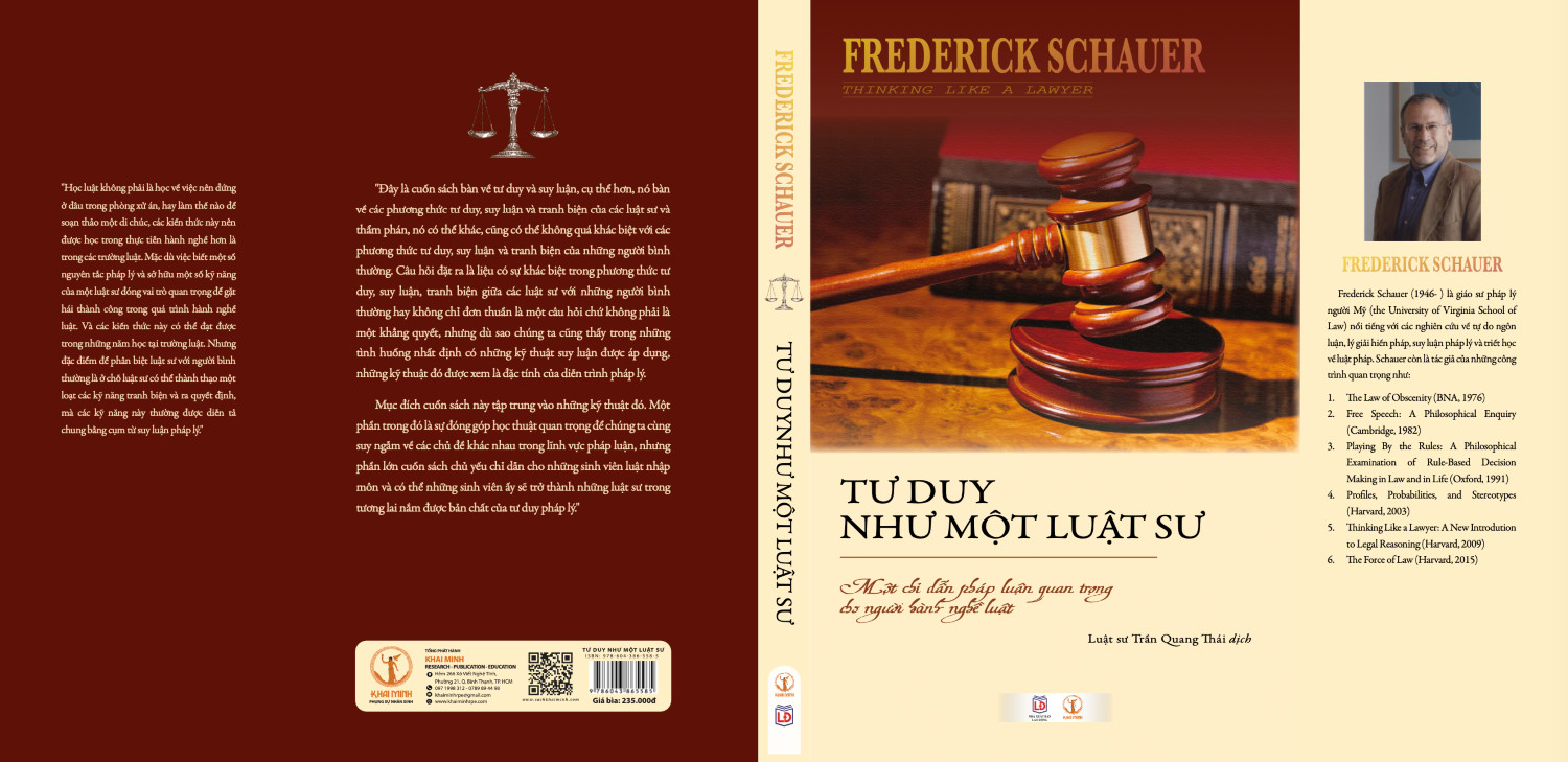 TƯ DUY NHƯ MỘT LUẬT SƯ - Một Chỉ Dẫn Pháp Luận Quan Trọng Cho Người Hành Nghề Luật - Frederick Schauer - Luật Sư Trần Quang Thái dịch (bìa mềm)