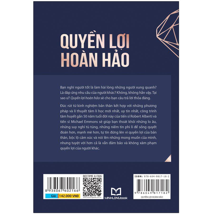 Cuốn Sách Kỹ Năng Tuyệt Vời: QUYỀN LỢI HOÀN HẢO - QUYẾT ĐOÁN, BÌNH ĐẲNG TRONG CÁC MỐI QUAN HỆ VÀ CUỘC SỐNG