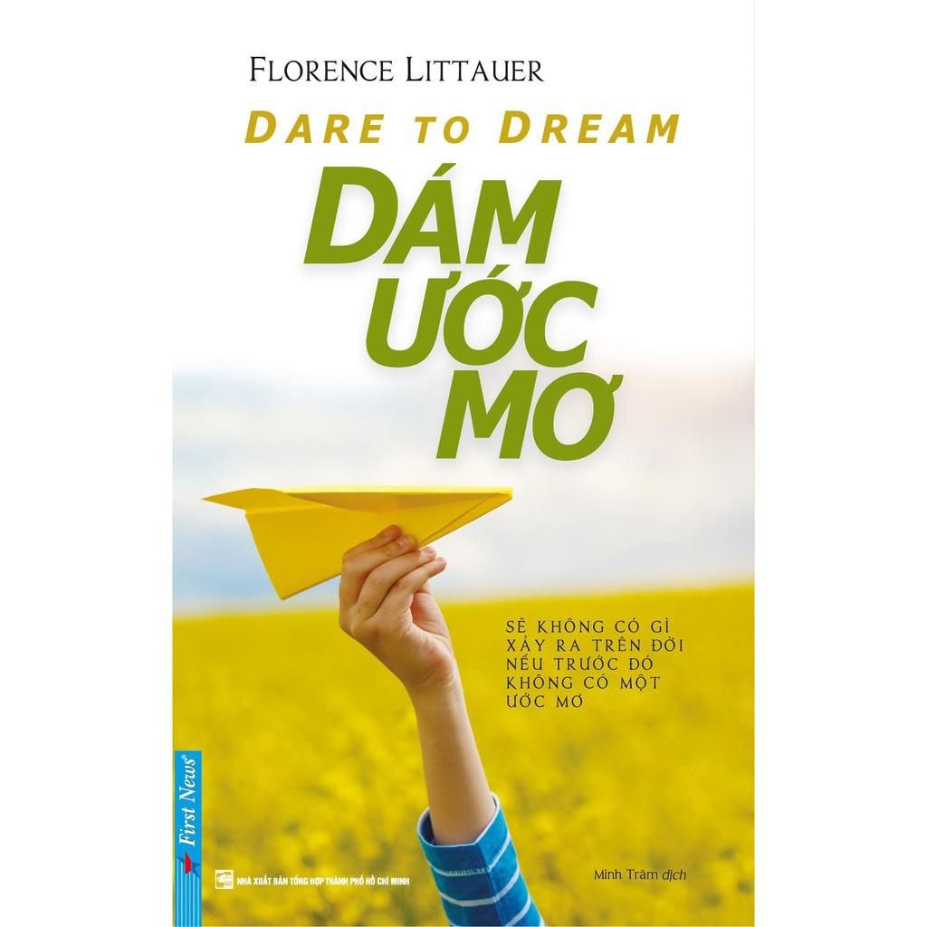 Dám Ước Mơ  Dare To Dream - Bản Quyền