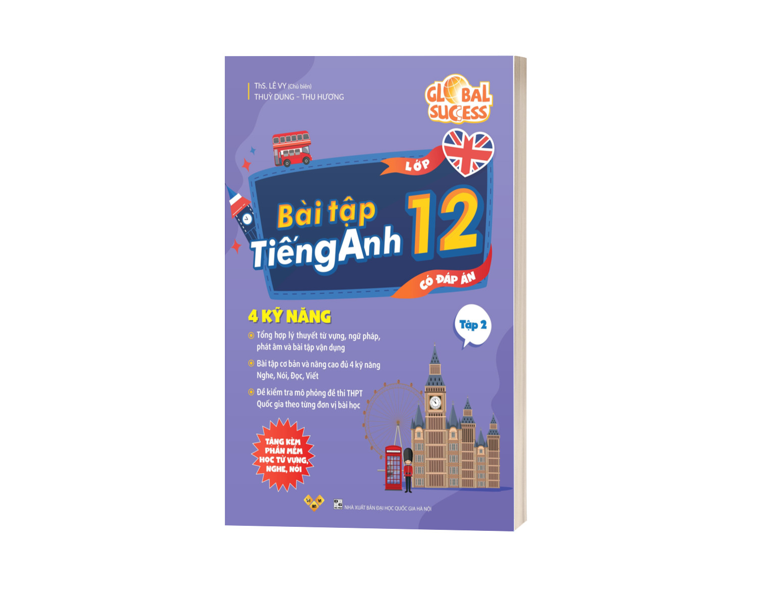 Sách bài tập tiếng Anh lớp 12 Global Success 4 kỹ năng (Có đáp án) – Tập 2 ThS Lê Vy Vivian