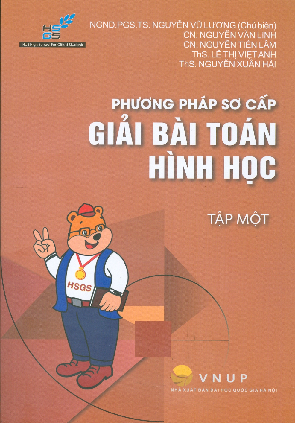 Phương Pháp Sơ Cấp Giải Bài Toán Hình Học - Tập 1
