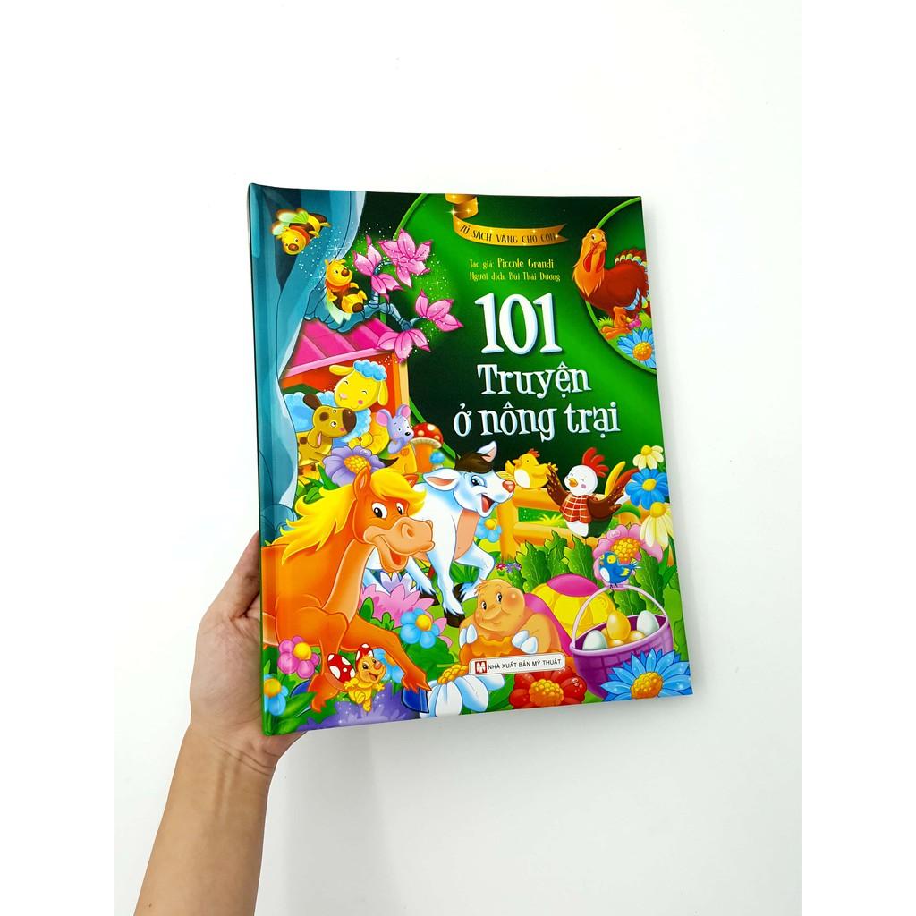 Tủ Sách Vàng Cho Con - 101 Truyện Kể Ở Nông Trại - Bản Quyền