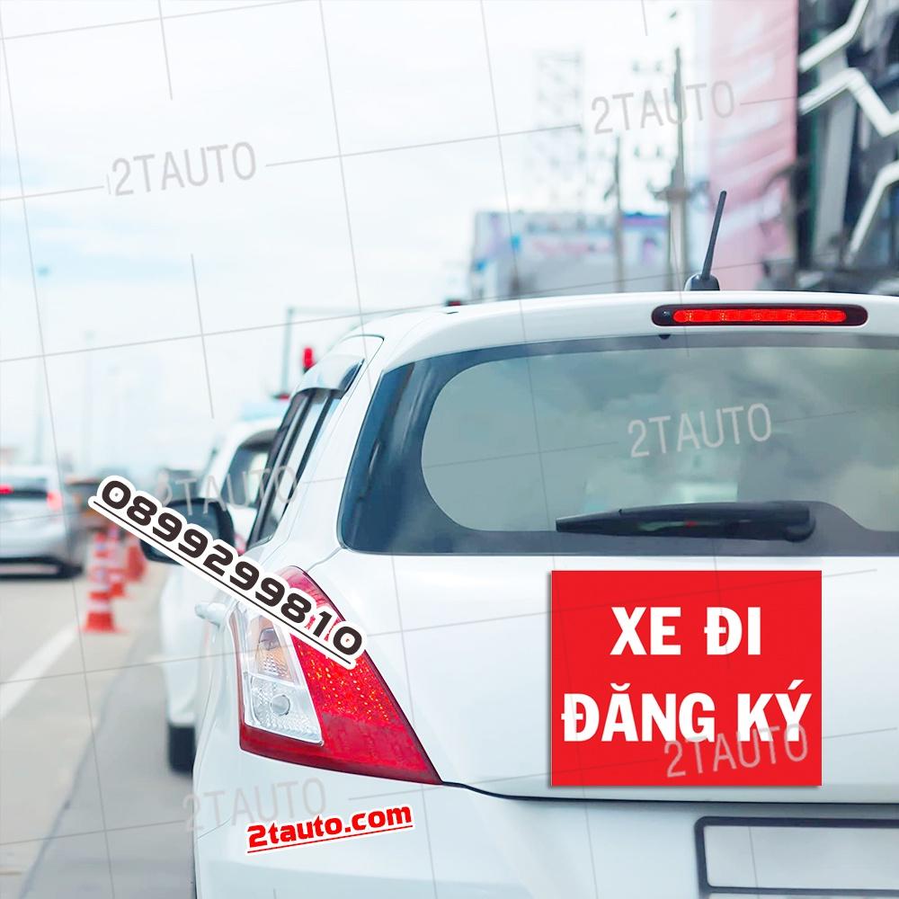 1 LOGO STICKER TEM THÔNG BÁO XE ĐI ĐĂNG KÝ DÙNG CHO XE MỚI MUA, CHƯA CẤP BIỂN SỐ