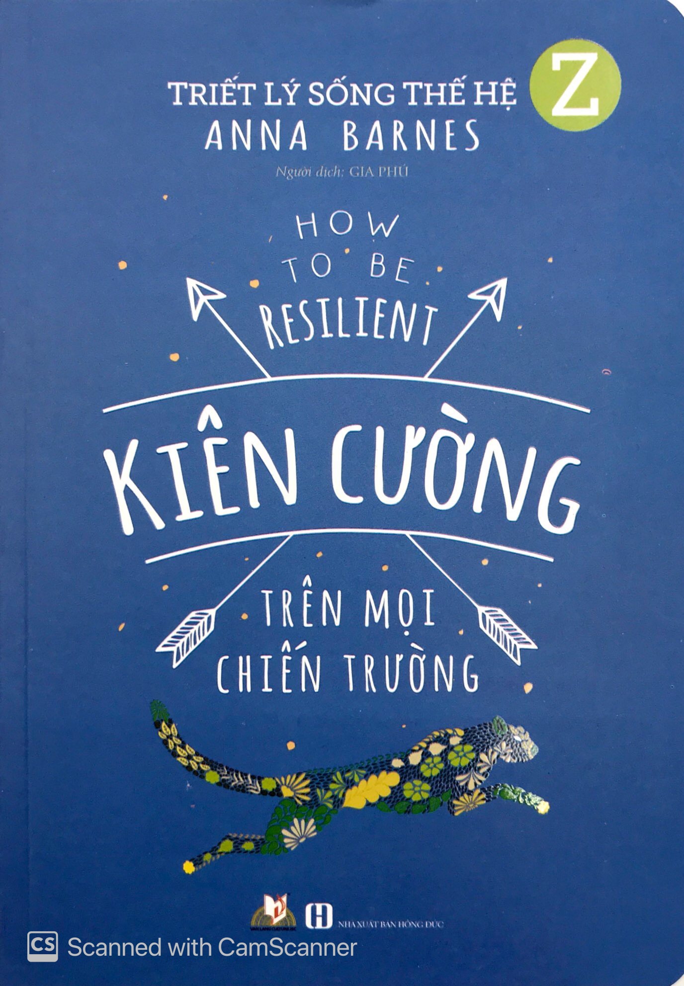 Triết Lý Sống Thế Hệ Z - Kiên Cường Trên Mọi Chiến Trường - Vanlangbooks