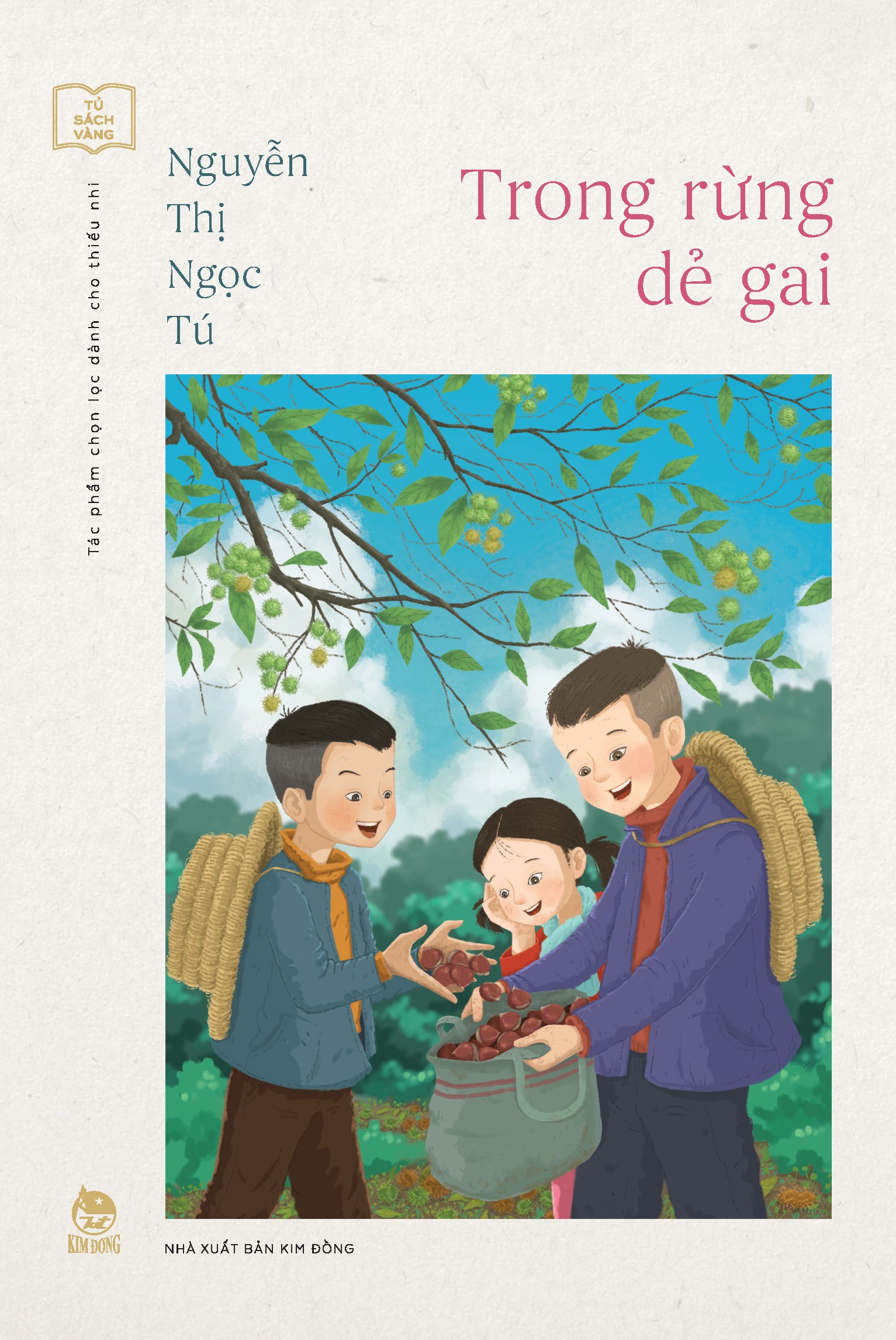 Trong Rừng Dẻ Gai (Tủ Sách Vàng - Tác Phẩm Chọn Lọc Dành Cho Thiếu Nhi)