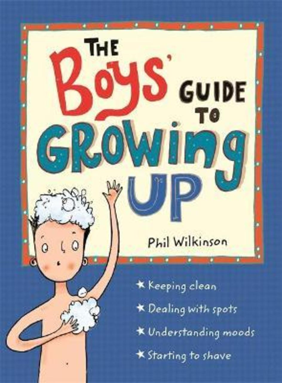 Sách - The Boys' Guide to Growing Up by Phil Wilkinson (UK edition, paperback)