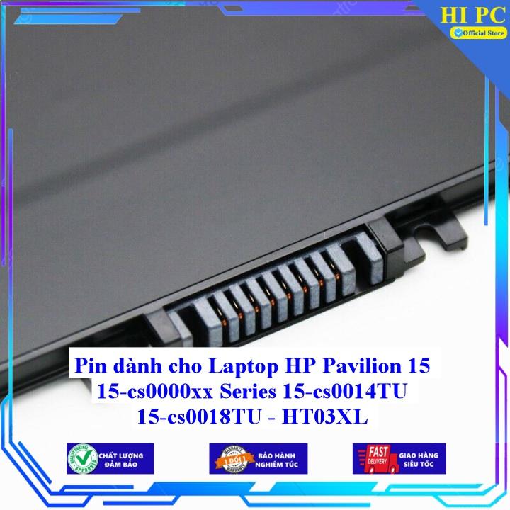 Pin dành cho Laptop HP Pavilion 15 15-cs0000xx Series 15-cs0014TU 15-cs0018TU - HT03XL - Hàng Nhập Khẩu