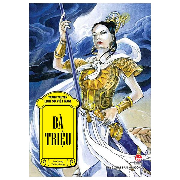 Tranh Truyện Lịch Sử Việt Nam - Bà Triệu (Tái Bản 2023)